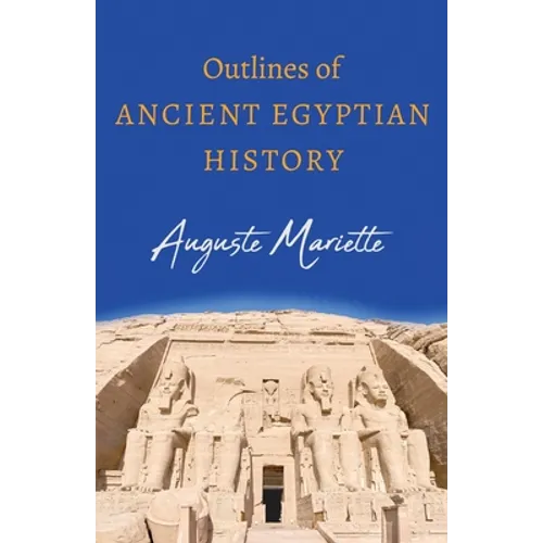 Outlines of Ancient Egyptian History