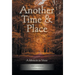 Another Time & Place: A Memoir in Verse