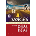Voices of the Oral Deaf: Fifteen Role Models Speak Out