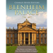 Blenheim Palace: The History and Legacy of the Only Non-Royal Palace in England