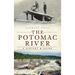 The Potomac River: A History & Guide