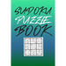 Sudoku Puzzle Book: Best sudoku puzzle gift idea, 400 easy, medium and hard level. 6x9 inches 100 pages.