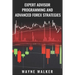Expert Advisor Programming and Advanced Forex Strategies
