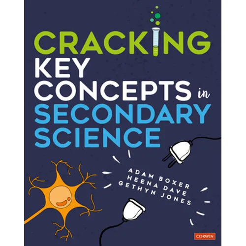 Cracking Key Concepts in Secondary Science