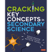 Cracking Key Concepts in Secondary Science