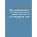 CLIL Methodology in Italian School from Origins to the Present Day