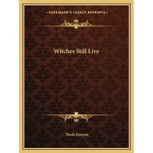 Witches Still Live