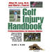 Golf Injury Handbook: Professional Advice for Amateur Athletes