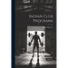Indian Club Programs