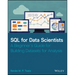 SQL for Data Scientists: A Beginner's Guide for Building Datasets for Analysis