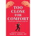 Too Close for Comfort: Coping With a Dependent Loved One