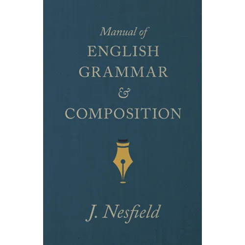 Manual of English Grammar and Composition
