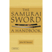The Samurai Sword: A Handbook