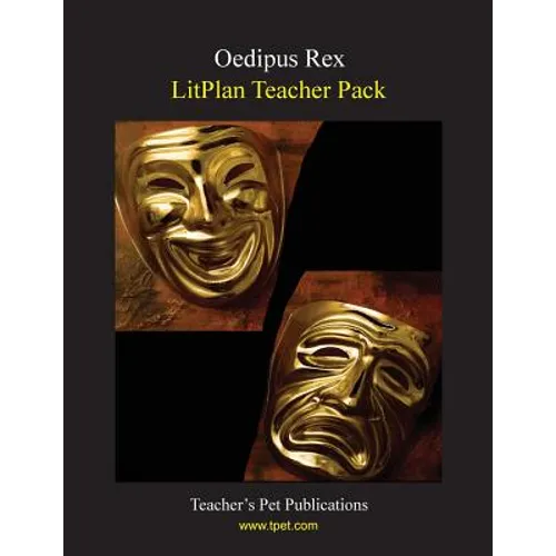 Litplan Teacher Pack: Oedipus Rex