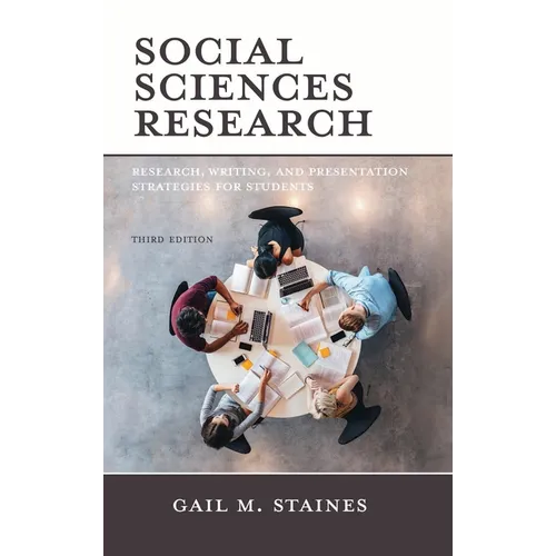 Social Sciences Research: Research, Writing, and Presentation Strategies for Students