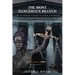 The Most Dangerous Branch: The Supreme Court's Dark Journey Through Environmental Law