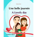 Bilingue Enfant: Une Belle Journée. A lovely day: Un livre d'images pour les enfants (Edition bilingue français-anglais), Livre enfant