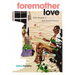 Foremother Love: Phillis Wheatley and Black Feminist Criticism