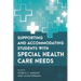 Supporting and Accommodating Students with Special Health Care Needs
