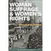 Woman Suffrage and Women's Rights