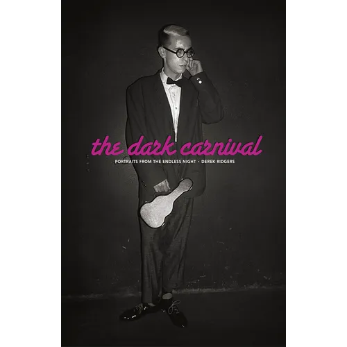 The Dark Carnival: Portraits from the Endless Night