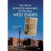 100 or So Boyhood Memories of the Real West Endies