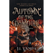 The Sisters Solstice: Autumn of the Grimoire: Book One