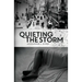 Quieting the Storm
