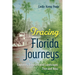 Tracing Florida Journeys: Explorers, Travelers, and Landscapes Then and Now