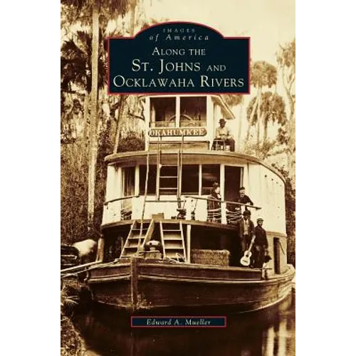 Along the St. Johns and Ocklawaha Rivers