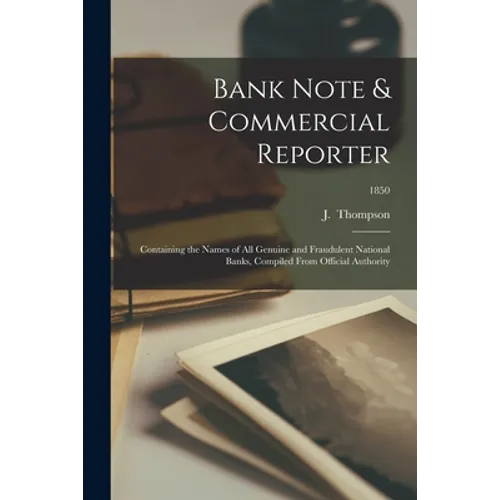Bank Note & Commercial Reporter; 1850