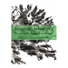 Ecologies in Practice: Environmentally Engaged Arts in Canada