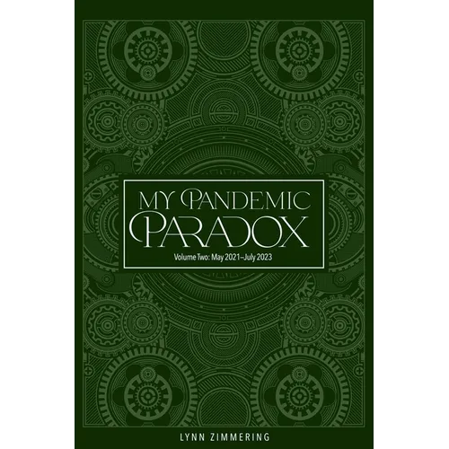 My Pandemic Paradox: A Memoir