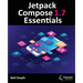Jetpack Compose 1.7 Essentials