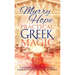 Practical Greek Magic: A Working Guide to the Unique Magical System of Classical Greece