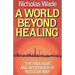 A World Beyond Healing: The Prologue and Aftermath of Nuclear War