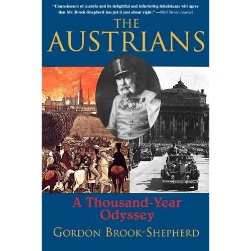 The Austrians: A Thousand-Year Odyssey
