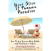 Your Slice of Panama Paradise: How To Buy Panama Real Estate With Confidence & Ease - Even WIth The Coronavirus -