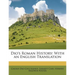 Dio's Roman History: With an English Translation