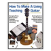 How To Make a Living Teaching Guitar (and other musical instruments)
