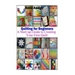 Quilting for Beginners: A Start-up Guide to Create Your First Quilt