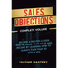 Sales Objections: Become a Master Closer and Increase Your Sales and Income by Learning How to Always Turn That No into a Yes Complete Volume