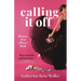 Calling It Off: Memoir of an Almost Bride