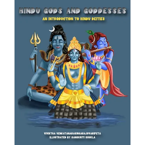 Hindu Gods and Goddesses: An Introduction To Hindu Deities
