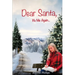Dear Santa, It's Me Again