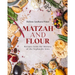 Matzah and Flour: Recipes from the History of the Sephardic Jews