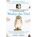 Wesley the Owl: The Remarkable Love Story of an Owl and His Girl