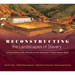 Reconstructing the Landscapes of Slavery: A Visual History of the Plantation in the Nineteenth-Century Atlantic World