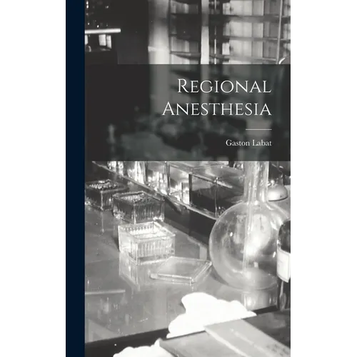 Regional Anesthesia