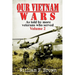 Our Vietnam Wars, Volume 2: as told by more veterans who served